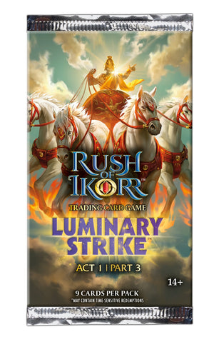 Rush of Ikorr Act 1 Part 3 Luminary Strike Booster