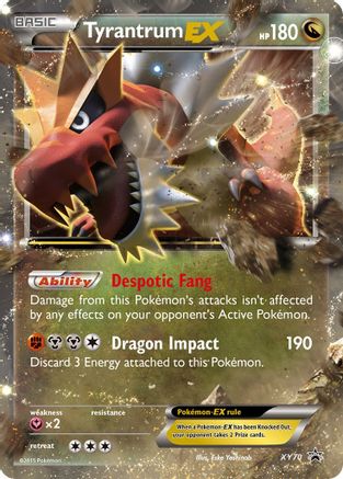 Tyrantrum EX (XY70)/211 Promo Holofoil