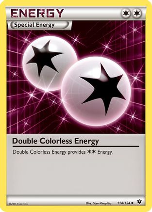 Double Colorless Energy (114)/124 Uncommon Reverse Holofoil