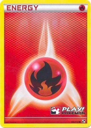 Fire Energy - 106/114 (Play! Pokemon) (106) Promo Holofoil