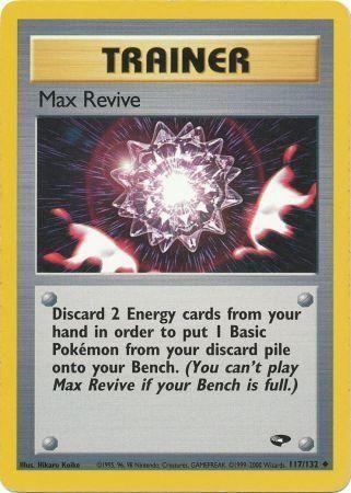Max Revive (117)/132 Uncommon Unlimited