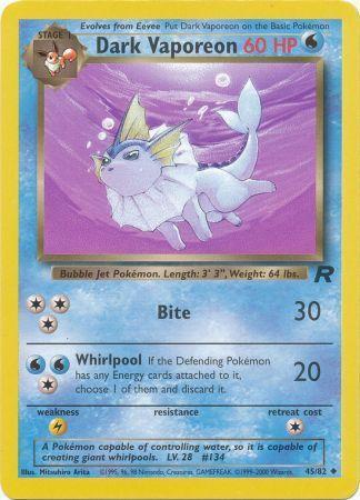 Dark Vaporeon (45)/82 Uncommon Unlimited