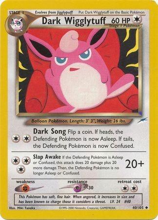 Dark Wigglytuff (40)/105 Uncommon Unlimited