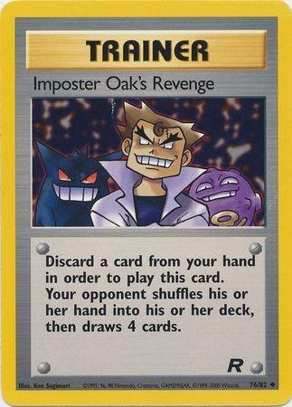 Imposter Oak's Revenge (76)/82 Uncommon Unlimited