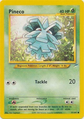 Pineco (77)/105 Common Unlimited