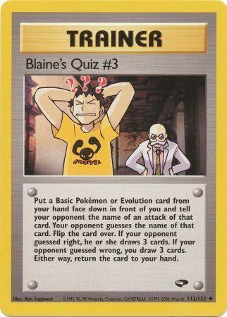 Blaine's Quiz #3 (112)/132 Uncommon Unlimited