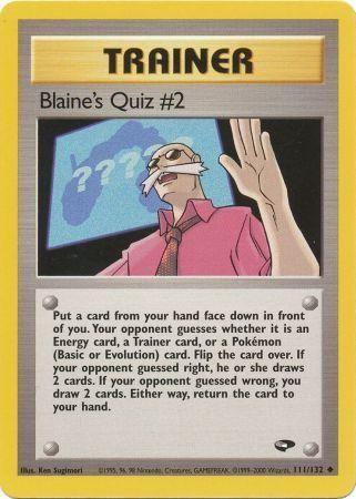 Blaine's Quiz #2 (111)/132 Uncommon Unlimited