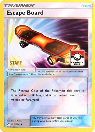 Escape Board - 122/156 (League Cup) [Staff] (122) Promo Reverse Holofoil