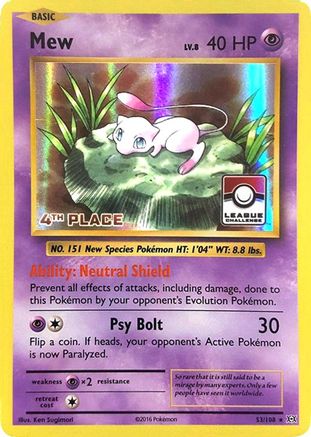 Mew - 53/108 (League Challenge) [4th Place] (53) Promo Holofoil