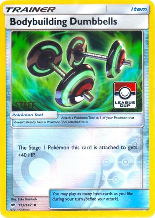 Bodybuilding Dumbbells - 113/147 (League Cup) [Staff] (113) Promo Reverse Holofoil