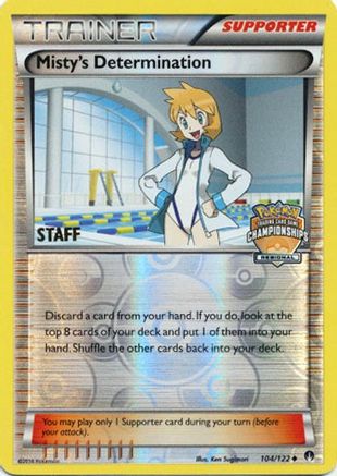 Misty's Determination - 104/122 (Regional Championships) [Staff] (104) Promo Reverse Holofoil