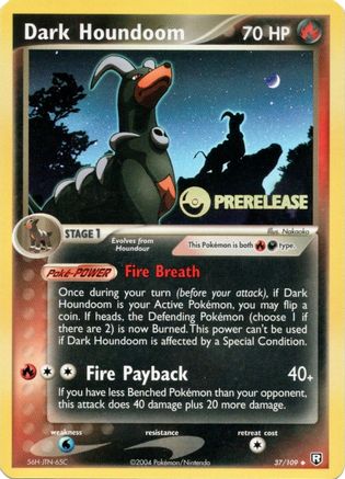 Dark Houndoom - 37/109 (Prerelease) (37) Promo Holofoil