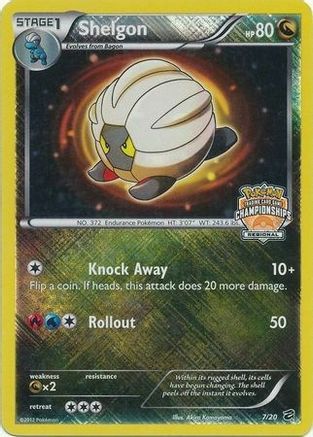 Shelgon - 7/20 (Regional Championships) (7) Promo Reverse Holofoil