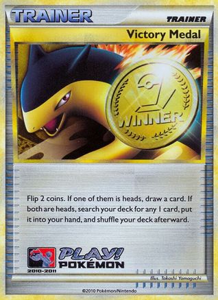 Victory Medal - 2010-2011 (Battle Road Spring) Promo Holofoil