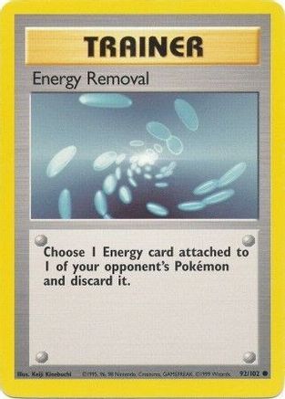 Energy Removal (92)/102 Common