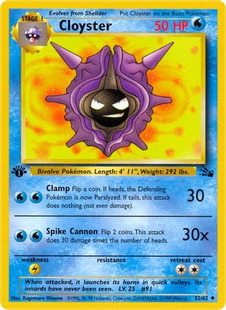Cloyster (32)/62 Uncommon Unlimited