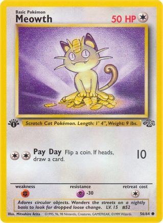 Meowth (56)/64 Common 1st Edition