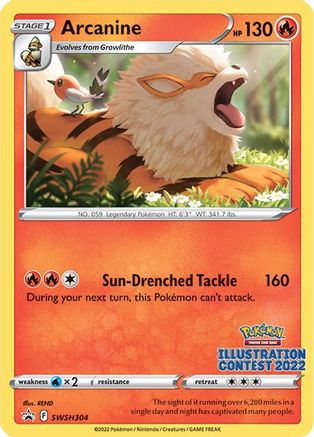Arcanine (Illustration Contest 2022) (SWSH304) Promo