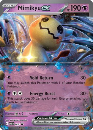 Mimikyu ex - 004 (4) Promo Holofoil