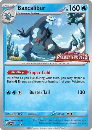 Baxcalibur - 019 (Prerelease) [Staff] (19) Promo Holofoil
