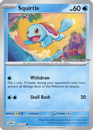 Squirtle - 007/165 (Pokemon Center Exclusive) (7) Common Reverse Holofoil (Cabinet-NM)