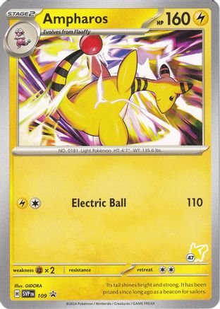 Ampharos - Pikachu 47 (109) Promo