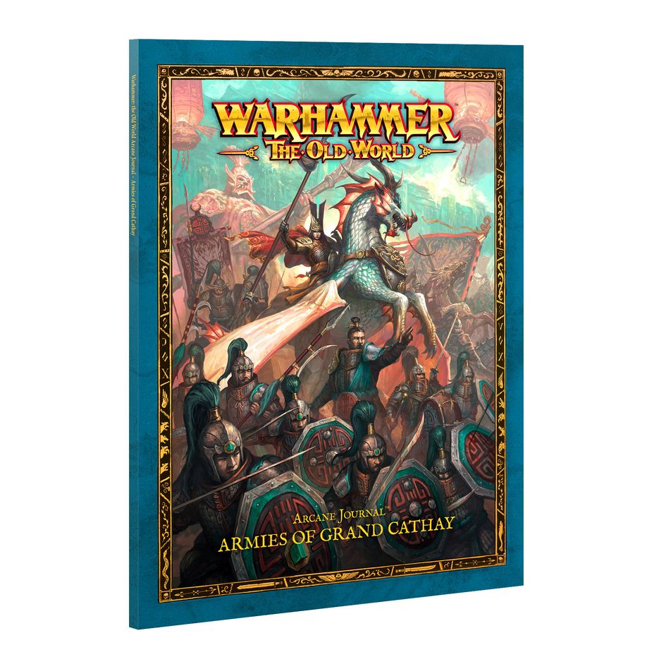 Warhammer: The Old World; Arcane Journal; Armies of Grand Cathay