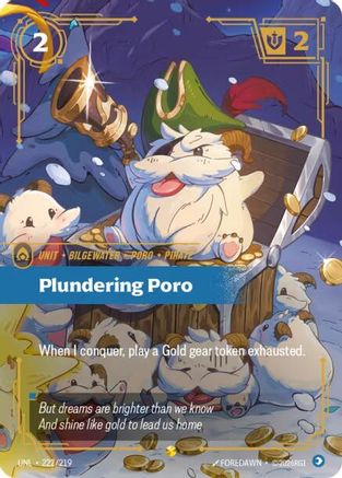 Plundering Poro (Overnumbered) (222/219) - Unleashed Foil