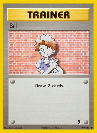 Bill (108)/110 Common Reverse Holofoil (Cabinet-NM)