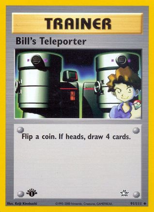 Bill's Teleporter (91)/111 Uncommon 1st Edition