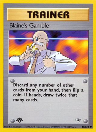Blaine's Gamble (121)/132 Common 1st Edition