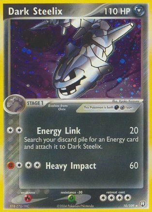 Dark Steelix (10)/109 Holo Rare Holofoil