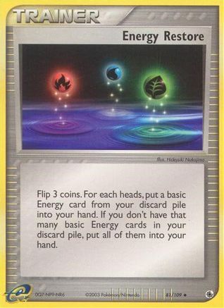 Energy Restore (81)/109 Uncommon Reverse Holofoil