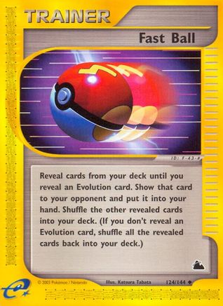 Fast Ball (124)/144 Uncommon Reverse Holofoil