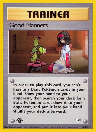 Good Manners (111)/132 Uncommon 1st Edition