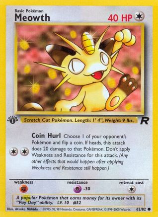 Meowth (62)/82 Common 1st Edition