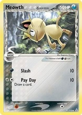 Meowth (Delta Species) (71)/110 Common