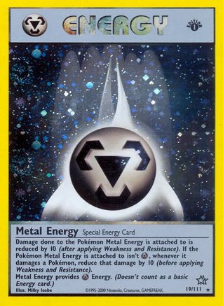 Metal Energy (19)/111 Holo Rare Unlimited Holofoil