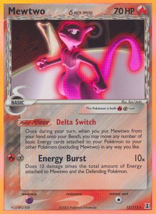 Mewtwo (Delta Species) (12)/113 Holo Rare Holofoil