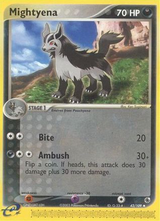 Mightyena - 42/109 (42)/109 Uncommon