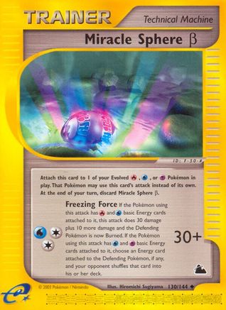 Miracle Sphere Beta (130)/144 Uncommon Reverse Holofoil
