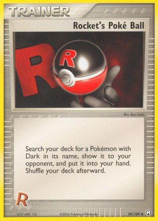 Rocket's Poke Ball (89)/109 Uncommon Reverse Holofoil