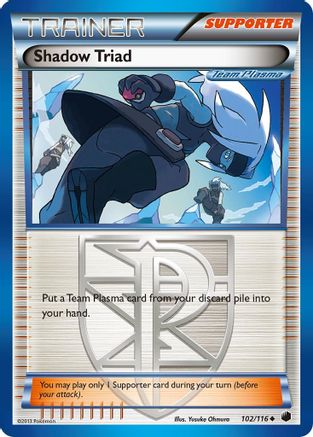 Shadow Triad (Team Plasma) (102)/116 Uncommon Reverse Holofoil