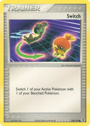 Switch (102)/112 Common