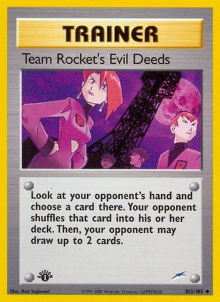 Team Rocket's Evil Deeds (103)/105 Uncommon 1st Edition