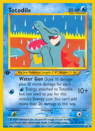 Totodile (85)/105 Common 1st Edition