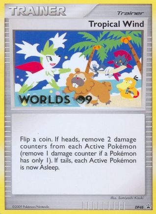 Tropical Wind - DP48 (Worlds 09)/56 Promo