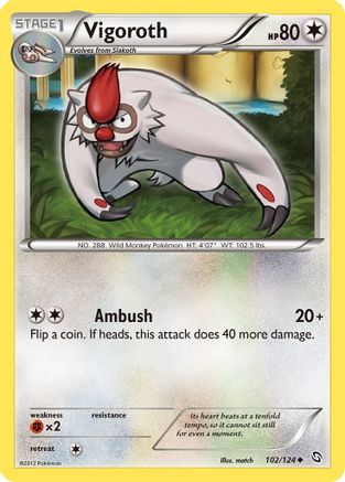 Vigoroth (102)/124 Uncommon Reverse Holofoil