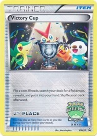 Victory Cup - BW30 (Battle Road Autumn 2012) [2nd Place] (BW30) Promo Holofoil