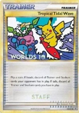 Tropical Tidal Wave - HGSS18 (Worlds 10) [Staff] Promo